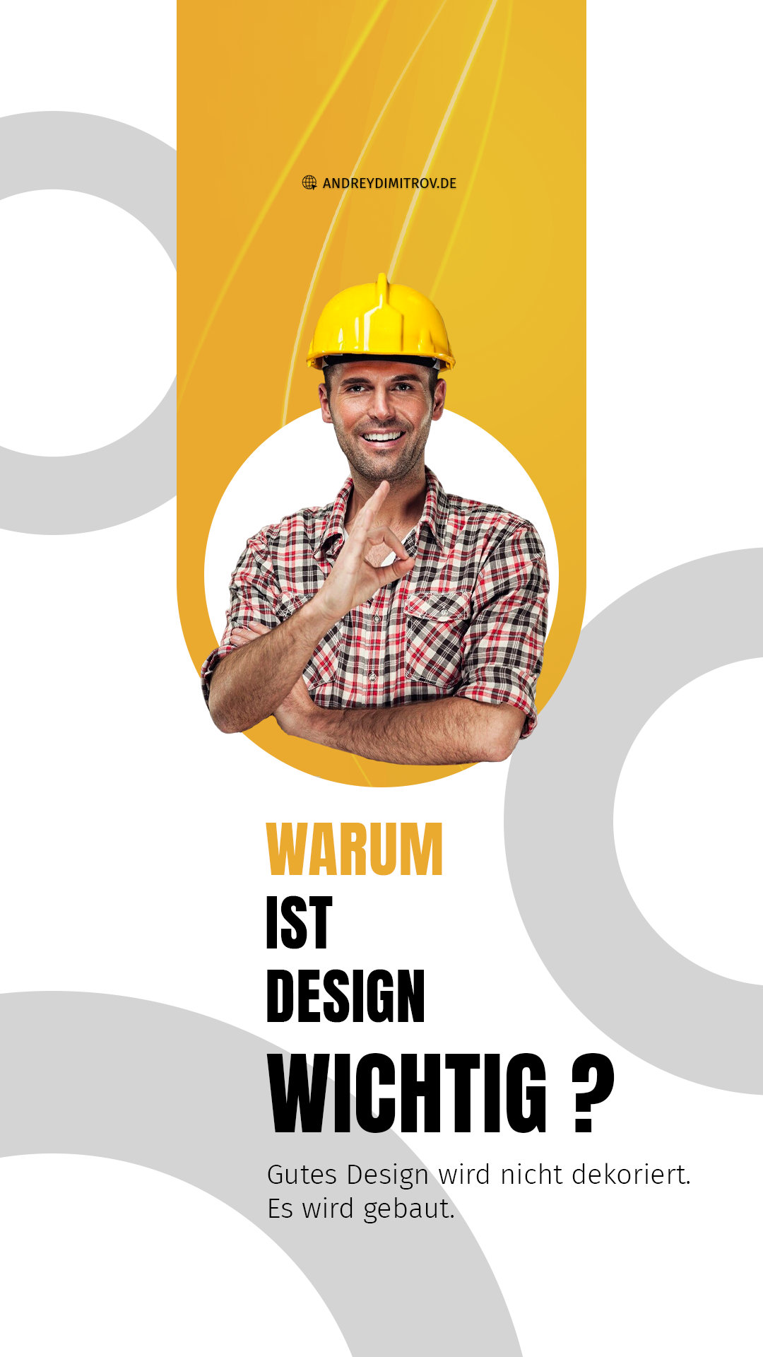 Posterdesign „Warum ist Design wichtig?“ mit Bauarbeiter als visueller Metapher, gelber Signalfarbe und typografischer Hierarchie